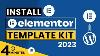 How To Install Elementor Template Kit In Wordpress 2023 Envato Elements Elementor Template Kits
